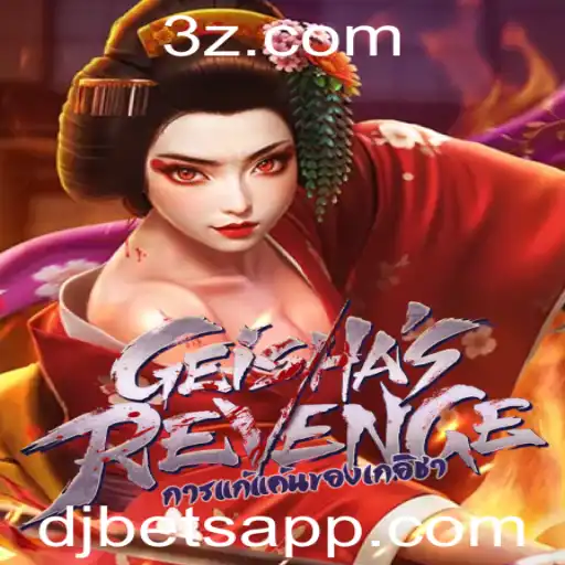 GeishasRevenge: Descubra o Novo Fenômeno de Jogos com DJBet